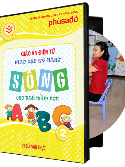 Giáo án điện tử-Giáo dục Kỹ năng sống cho trẻ mầm non- tập 2